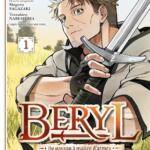 Couverture de Beryl : de paysan à maître d&rsquo;armes T1 (nobi nobi!) : le vieux maître d&rsquo;armes qui dépoussière l&rsquo;heroic fantasy
