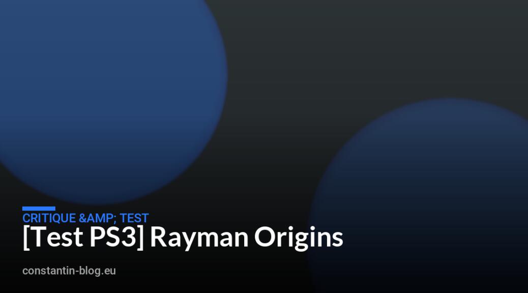 [Test PS3] Rayman Origins