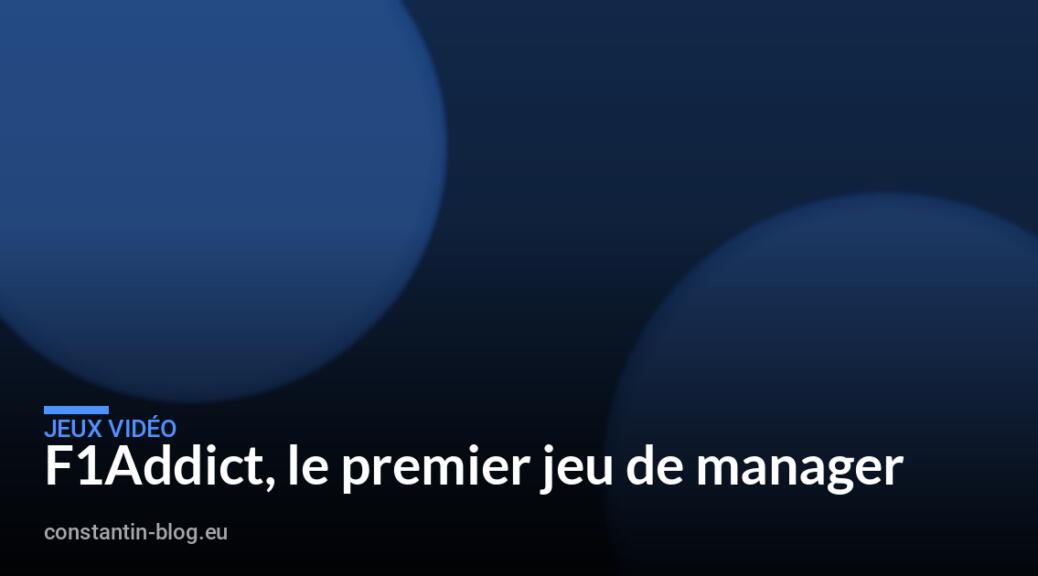 F1Addict, le premier jeu de manager