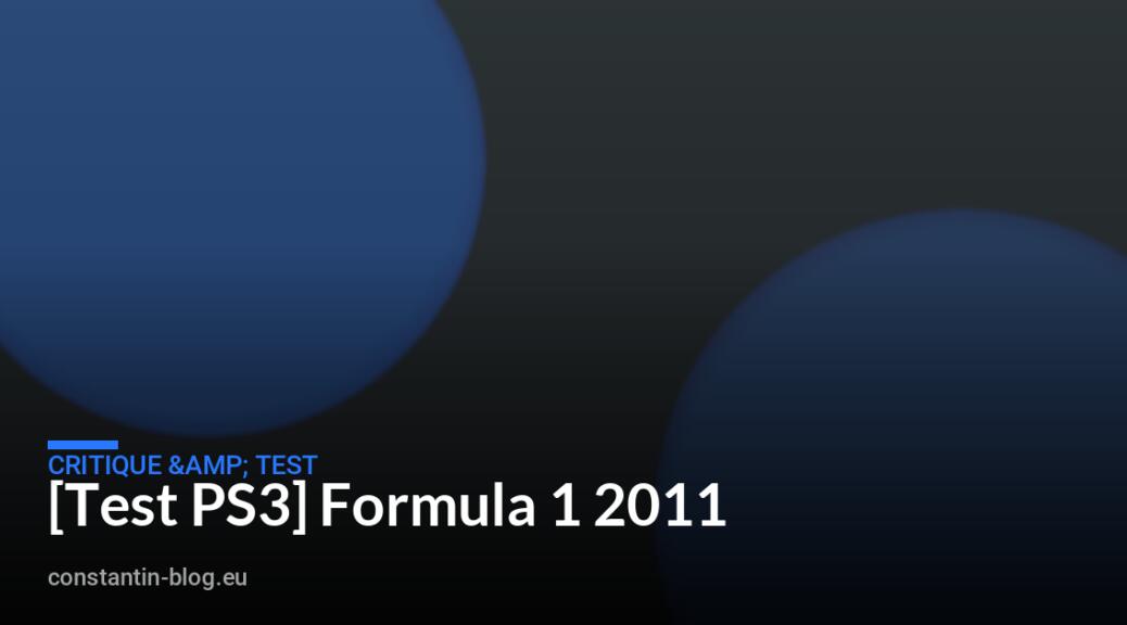 [Test PS3] Formula 1 2011